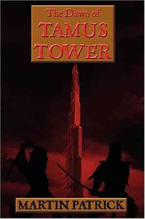The Dawn of Tamus Tower